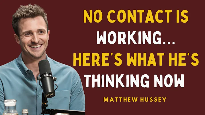 No Contact Is Working! What He’s Thinking Now | Matthew Hussey Latest Advice on Dating & Breakups