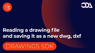 Reading  a drawing file and saving it as a new  dwg,  dxf