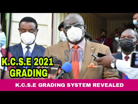 K.C.S.E GRADING SYSTEM 2021 REVEALED