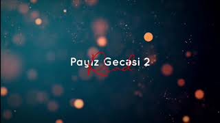 Riad — Payiz Gecesi 2 (Official Audio) 2021