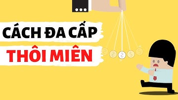 Lật tẩy cách Đa cấp Lừa Đảo (P1) | Vũ Minh Trường