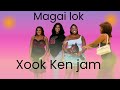 Xook Ken Jam By Magai Lok Xook Ken Jam By Magai Lok