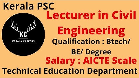 Lecturer in Civil Engineering for Technical Education Department in  kerala PSC @KERALACAREERS