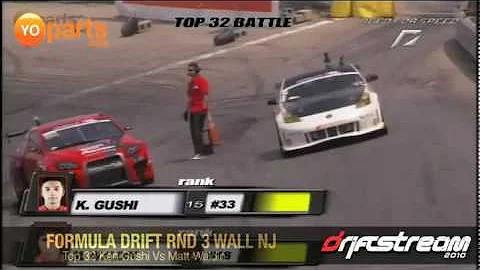 Ken Gushi Vs Matt Waldin Top 32 Formula Drift Wall...
