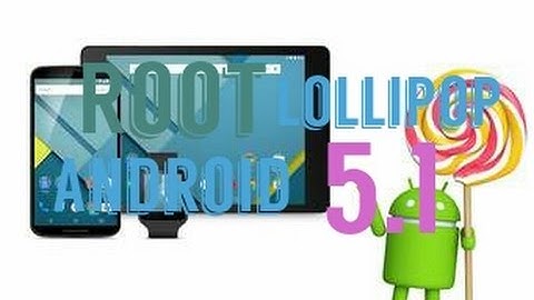 How To Root Android 5.1 Lollipop No PC