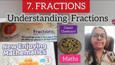 7. Fraction | New enjoying mathematics class 3 | SAVITA PHAWADE ACADEMY | maths Oxford | cbseboard
