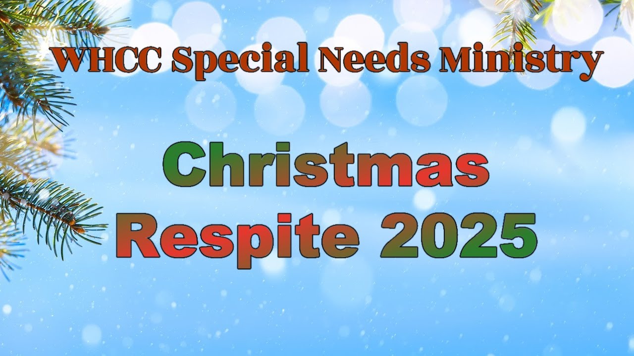 WHCC SN Christmas Respite 2025