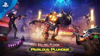 Killing Floor 2 - Perilous Plunder Trailer | PS4