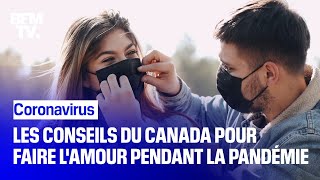 Canada: les conseils des autorités pour faire l'amour pendant la pandémie de coronavirus