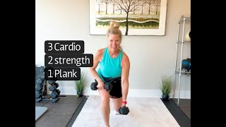 40 Minute Workout 321 (3 Cardio/ 2 Strength/ 1 Plank) 