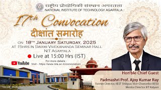 17th Convocation of National Institute of Technology Agartala