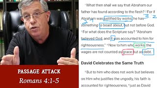 How to Analyze & Understand Romans 4:1-5 | Passage Attack | Dan Owen