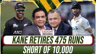 Kane Retires 475 Runs Short Of 10,000 | Caught Behind
