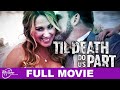 Til Death Do Us Part Full Thriller Movie Haylie Duff Ty Olsson MyTimeMoviesNow