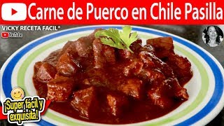 CARNE DE PUERCO EN CHILE PASILLA | #VickyRecetaFacil