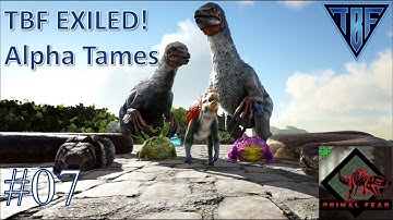 Alpha Taming Snakes and Theris!  E07 - Primal Fear Island - TBF Exiled - Ark Survival Evolved