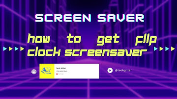 How to Get Flip Clock Screensaver  | Full screen Clock for Mac & Windows