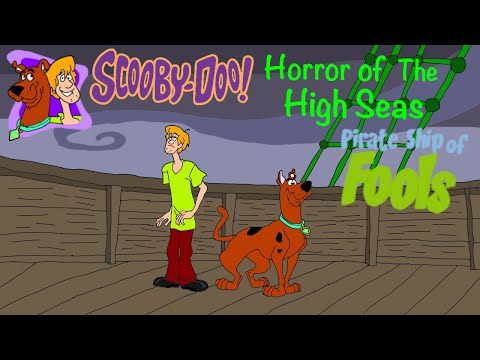 Scooby Doo Horror of the High Seas Episode 4 Pirate Ship of Fools and All Fails