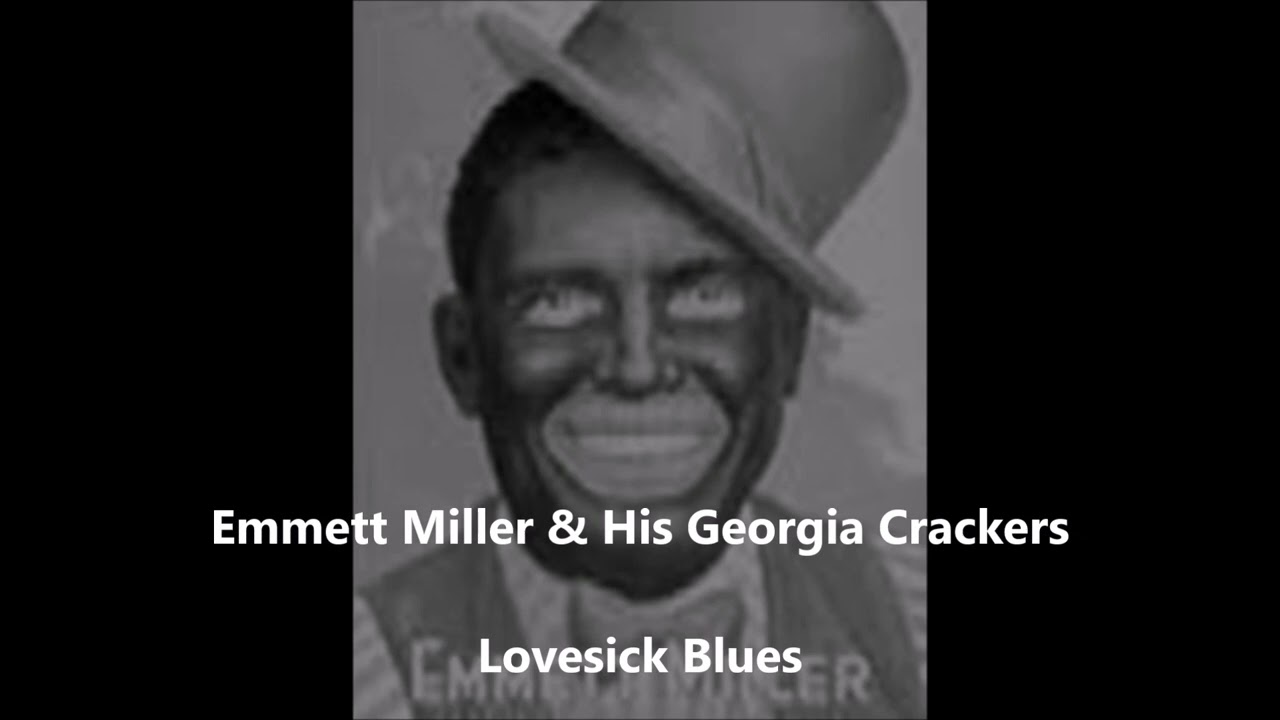 Emmett Miller & His Georgia Crackers-Lovesick Blues