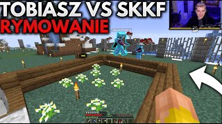 TOBIASZGAMING vs SKKF - RYMOWANIE na KWADRATOWEJ MASAKRZE!