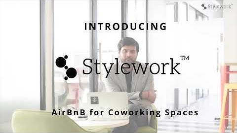 Introducing Stylework " Airbnb of Coworking Spaces"  1 minute Pitch Video | Stylework