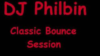 DJ Philbin - Classic Bounce Session - Full Force - Just The Way It Is