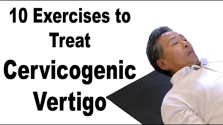 Cervicogenic Vertigo or Dizziness - 10 Easy Home Exercises - DayDayNews