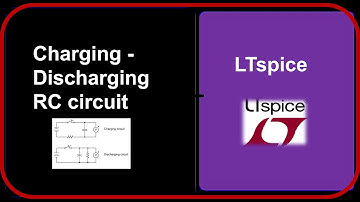 Electronic circuit simulation using LT spice 3 | charging - Discharging RC circuit