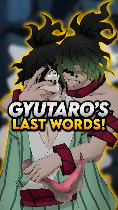 Gyutaro's Final Words Broke My Heart 😭 Demon Slayer Explained #demonslayer #shorts