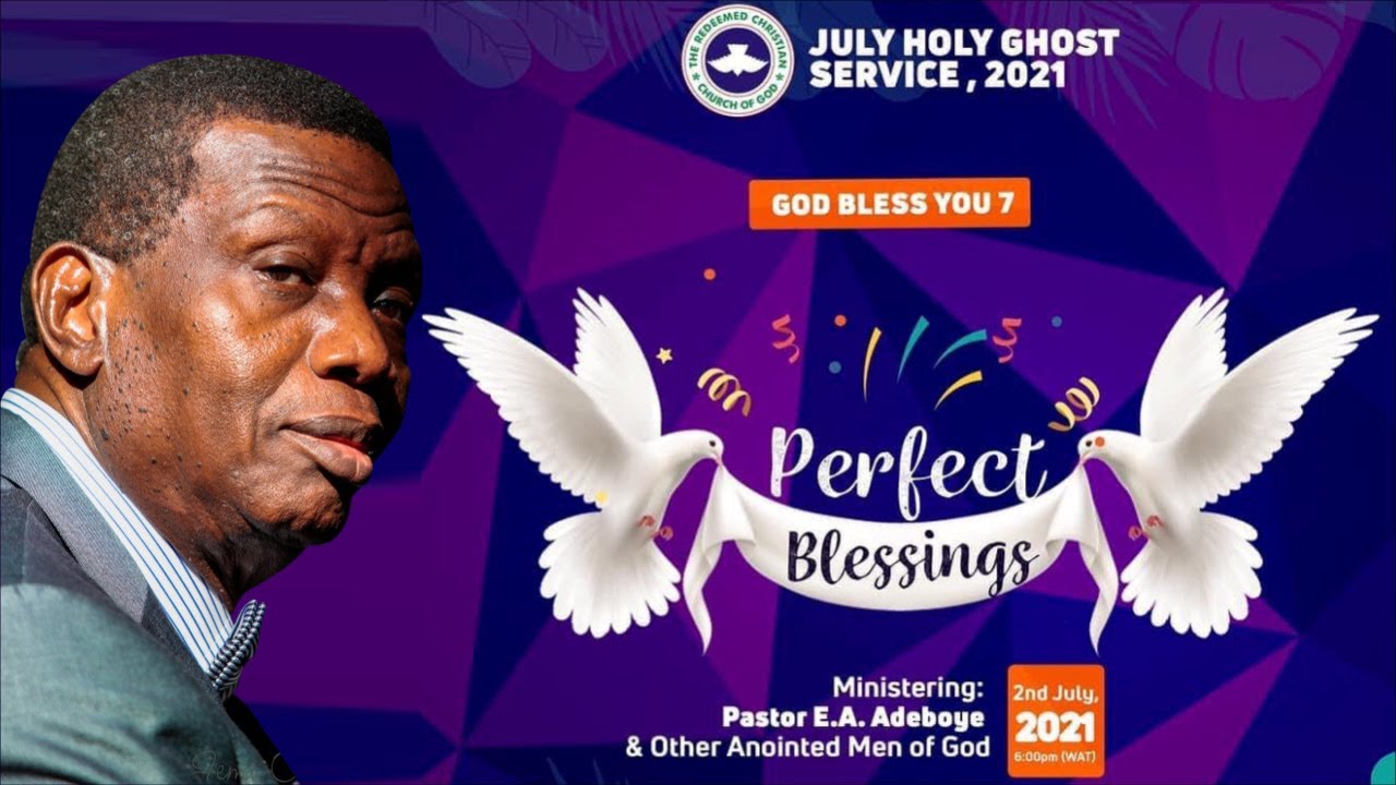 RCCG JULY 2021 HOLY GHOST SERVICE
