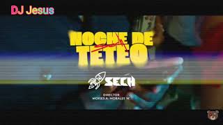 Sech - Noche De Teteo Remix