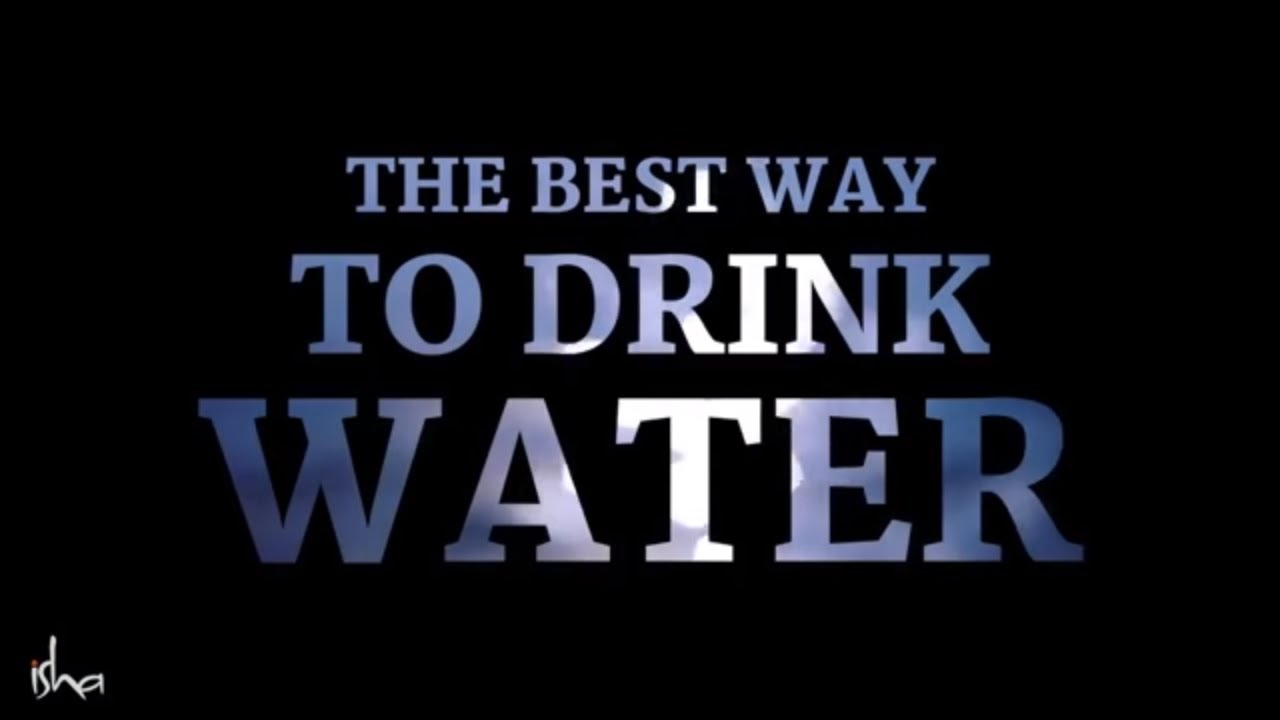 Sadhguru Reveals Best Way To Drink Water - Enhances Your Health