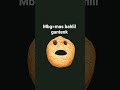 #funny seru seruan aja kok BaHlIL