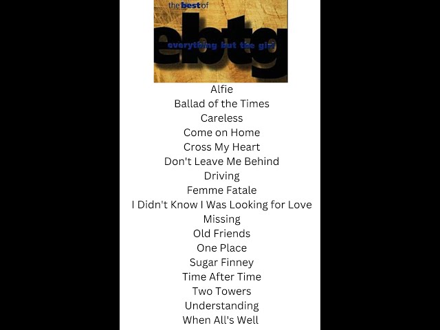 EVERYTHING BUT THE GIRL - Greatest Hits Collection #ebtg