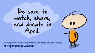 Elder Geek April Fundraiser for Charity Water
https://my.charitywater.org/randy-yasenchak/elder-geek-s-april-2016-campaign
or
https://goo.gl/WKwqdR Elder Geek April Fundraiser for Charity Water