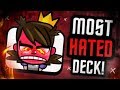 #1 MOST HATED DECK in the HISTORY of Clash Royale!
