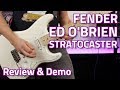 Fender Ed O'Brien (Radiohead) Sustainer Signature Stratocaster - Review & Demo