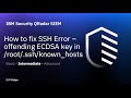 Qradar how to fix ssh error  offending ecdsa key in rootsshknownhosts