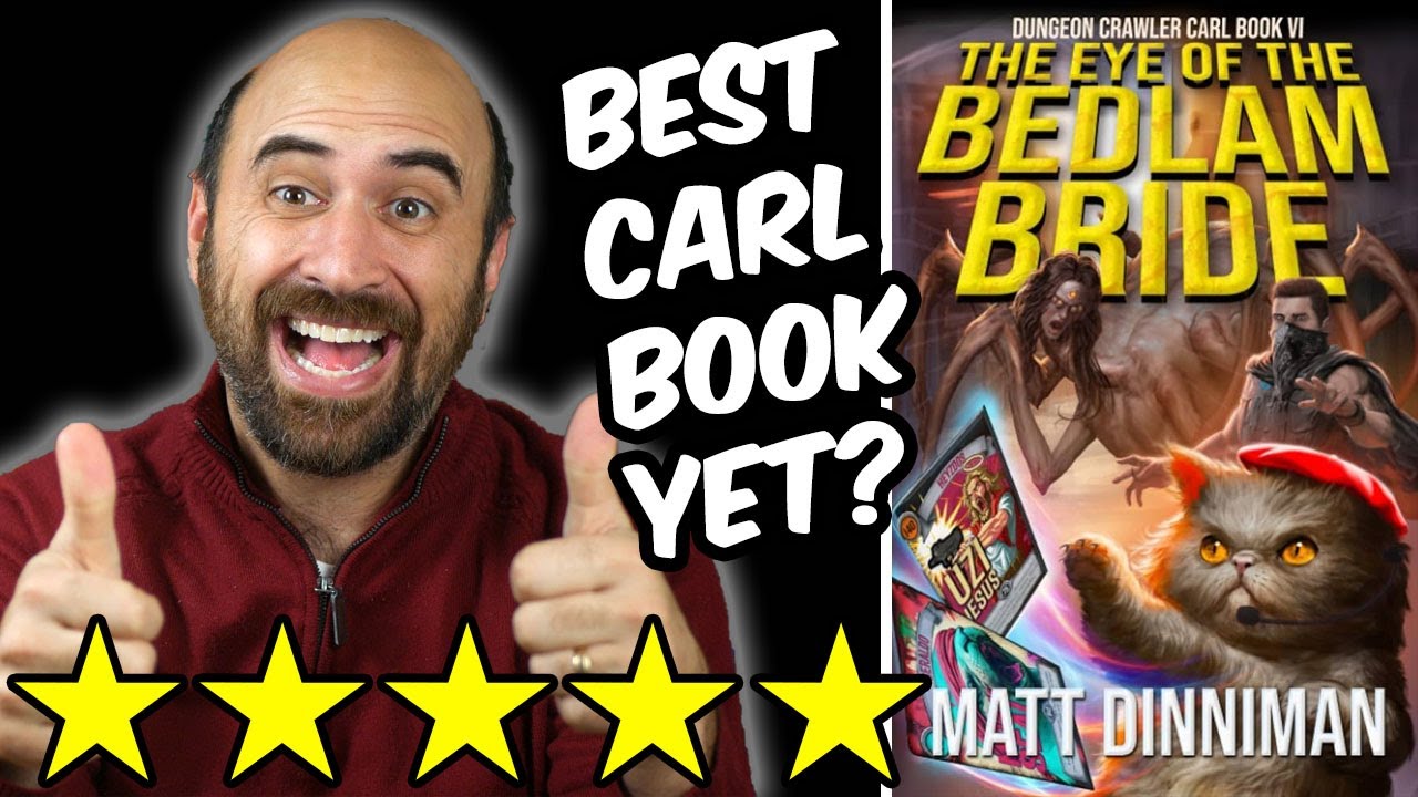 Dungeon Crawler Carl The Eye Of The Bedlam Bride Spoiler Free Review