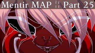 Mentir MAP || Part 25
