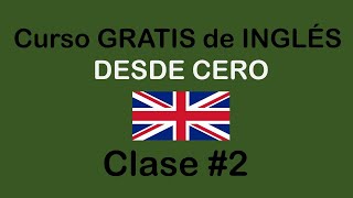 Clase #2 de INGLÉS BÁSICO / SOY MIGUEL IDIOMAS