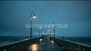 FREE| Piano Ballad x Lewis Capaldi Type Beat "Maybe Next Time"