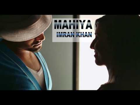 imran-khan---mahiya-|-unforgettable-2-|-new-punjabi-song-2017-|-ik-records