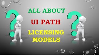 What are the Licensing models in UiPath| RPA| #rpalearners