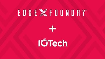 EdgeX Foundry Use Case: IOTech