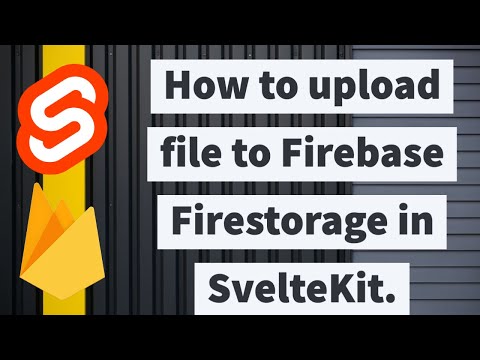 How to upload file to Firebase Firestorage in SvelteKit.