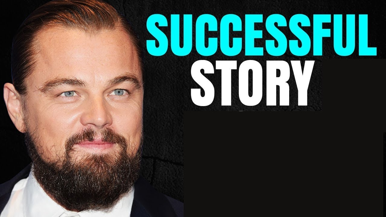 Leonardo Dicaprio Success Story | Motivational Speech