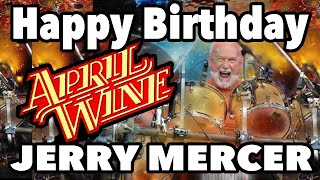 Happy Birthday To April Wine's Thundering "Gentle Giant" Jerry Mercer