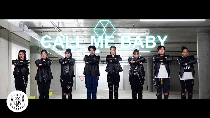 EXO (엑소)_CALL ME BABY_UKK Dance Cover