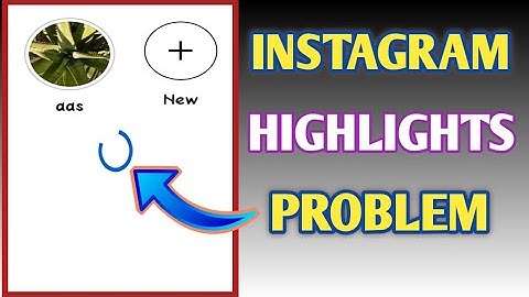 Fix instagram highlights problem 2022// instagram loading problem